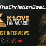 12th Annual K-LOVE Fan Awards Artist Interviews