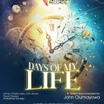 [Music] Days of My Life - John Olumayowa