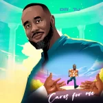 [Music] Cares for Me - Dr TJ