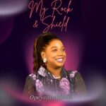 [Music] My Rock and Shield - Opeyemi Ajibote