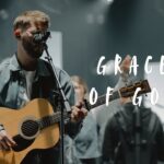 [Music] Grace of God - Engedi Music ft Caleb Fobes & Tori Elliott