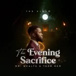 [Music] Lion of Judah - Mr Wealth ft Prospa Ochimana & Lyrical HI