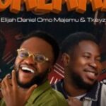 [Music] Omemma - Elijah Daniel Omo Majemu Ft. Tkeyz 
