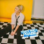 [Music] THAT'S WHO I PRAISE - Grace Graber
