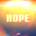 Josh Grove Releases New Single 'Hope,' Pointing Listeners To Jesus As The Source Of Rescue And Restoration