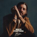 Josh Baldwin Announces October 16th Release of His New Album 'Worth Everything'