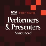 The 57th Annual GMA Dove Awards Announce First Round of Performers and Presenters