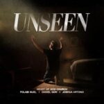 [Music] Unseen - Heart of God Church ft. Daniel Goh, Folabi Nuel, Joshua Artono
