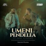[Music] Umenipendelea 2.0 - Henrick Mruma Feat. Paul Clement