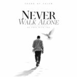 [Download] Never Walk Alone - Sound Of Salem