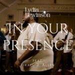 [Music] In Your Presence - Lydia Lewinson