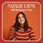 [EP] Still Running To You - Natalie Layne