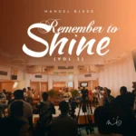 [Album] Remember To Shine Vol. 2 - Manuel Bless