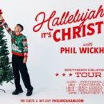 Phil Wickham Announces Return of His Southern California Christmas Tour