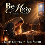 [Music] Be Mary - Chris Chitsey & Bee Smith