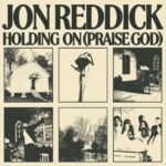 [Music] Holding On (Praise God) - Jon Reddick
