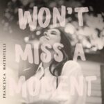[Music] Won't Miss A Moment - Francesca Battistelli